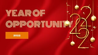 2022 – year of opportunity