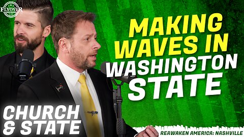 ReAwaken America Tour | Church and State | Making Waves in Washington State