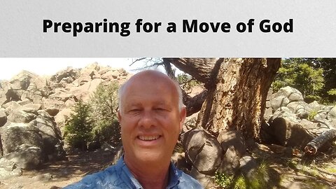 Preparing for a Move of God