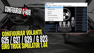 ▶️COMO CCONFIGURAR LOGITECH PROFILE E CONFIGURAR VOLANTE G25 G27 G29 EURO TRUCK SIMULATOR 2 1.44