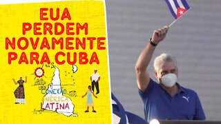 EUA e seus agentes perdem novamente para Cuba - Conexão América Latina nº 81 - 16/11/21