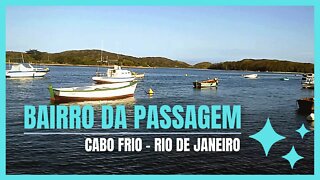 💚💛🌞🔥BAIRRO PASSAGEM - CABO FRIO - RIO DE JANEIRO - 11/04/2022