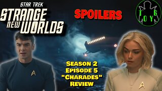 Star Trek: Strange New Worlds - Season 2 Episode 5 - 'Charades' Review - SPOILERS