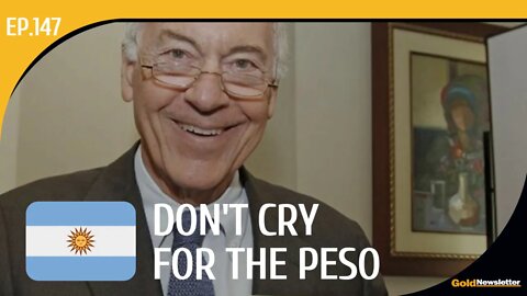 Steve Hanke | Don’t Cry for the Peso, Argentina