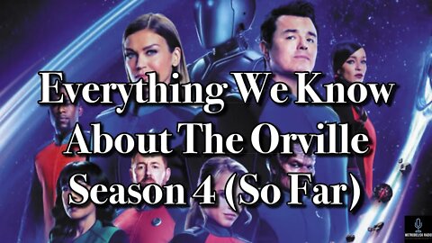 Everything We Know About The Orville Season 4 (SO FAR)