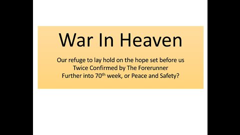 War In Heaven -- Twice Confirmed