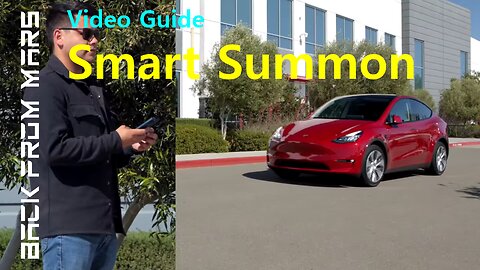 Video Guide - Tesla Smart Summon
