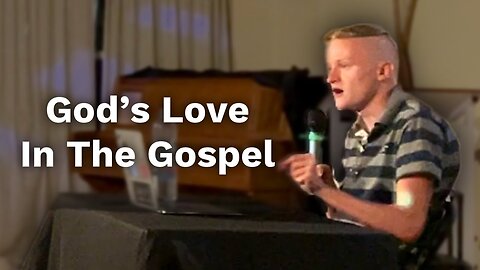 God's Love In The Gospel