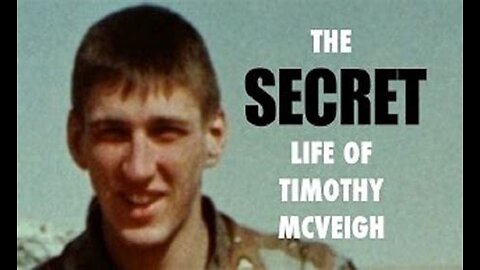 The Secret Life of Timothy McVeigh (2015) - The Corbett Report