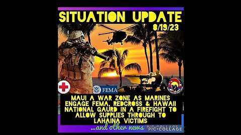 SITUATION UPDATE: MAUI IS A WAR ZONE! US MARINES ENGAGED FEMA, RED CROSS & HAWAII NATIONAL GUARD...