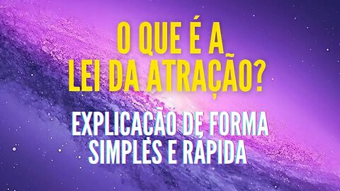 O que é a Lei da Atração ? #leidaatração #leidaatracao #meusubconscienteapp