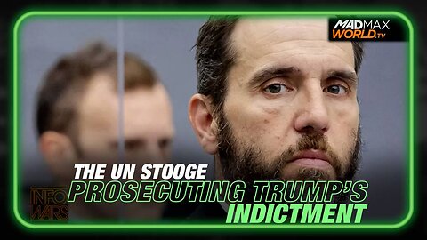 Meet the UN Stooge Prosecuting Trump's Indictment