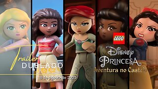 LEGO Disney Princesa: Aventura no Castelo | Trailer oficial dublado | 2023