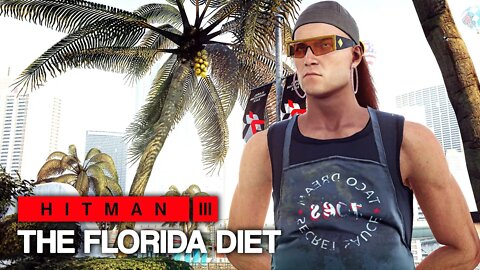 HITMAN™ 3 - The Florida Diet (Silent Assassin)