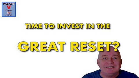 Time to invest in the great reset?