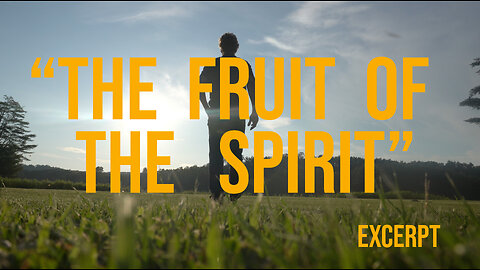 Fruit of the Spirit excerpt