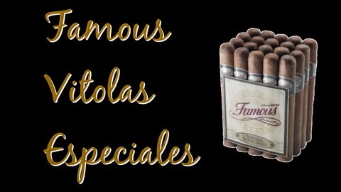 Famous Vitolas Especiales Review | Cheap Cigar Reviews