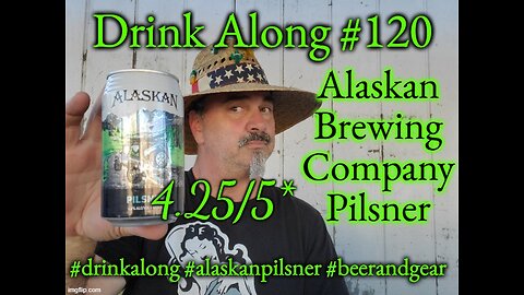 Drink Along w #beerandgear 120: Alaskan Brewing Pilsner 4.25/5*
