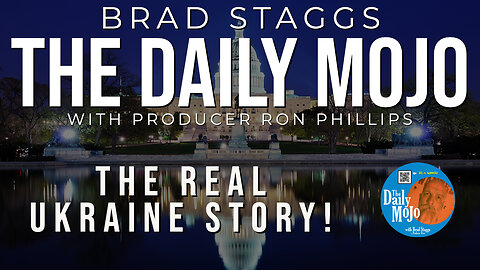 The REAL Ukraine Story! - The Daily Mojo