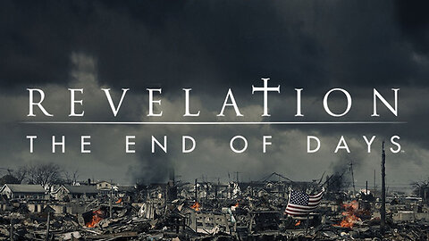 Revelation - The END of Days