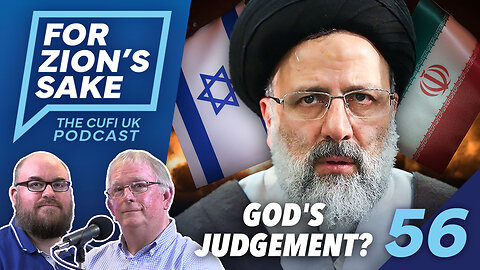 EP56 For Zion's Sake Podcast - Did God Judge Iran for Touching Israel?