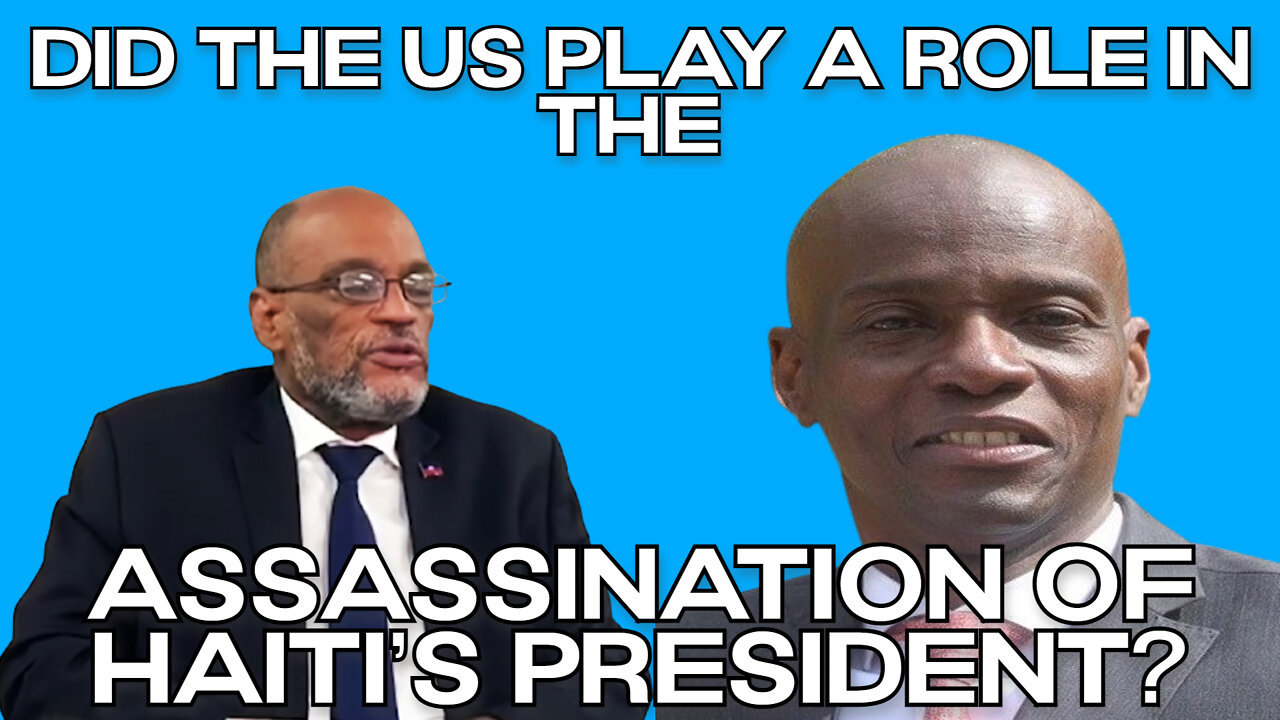 Did the US Play a Role in the Assassination of Haiti’s President?