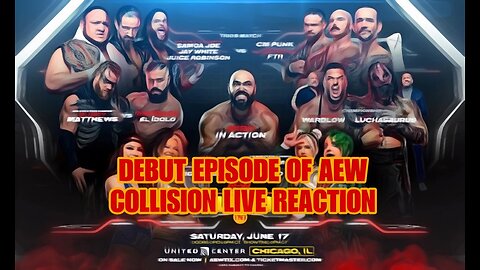 Debut Episode of AEW Collision Live Reaction