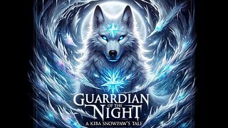 Audiobook: Guardian of the Night Kiba Snowpaw's Tale