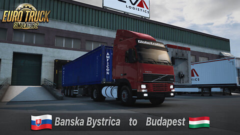 ETS2 | Volvo FH12 420 | Banska Bystrica SK to Budapest HU | Open-Top Container 18t