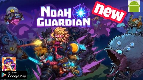 Noah Guardian - for Android