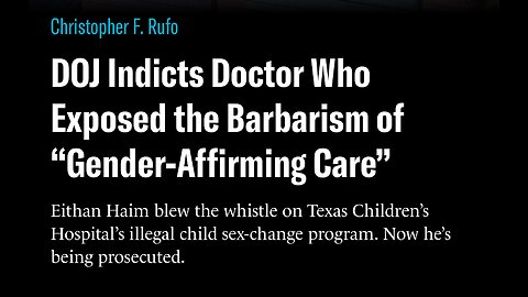 BIDENS DON GOES AFTER THE WHISTLEBLOWER WHO EXPOSED THE GENDER AFFIRMING CARE SCAM IN TEXAS