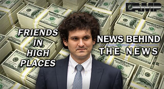 Friends in High Places | NEWS BEHIND THE NEWS August 8th, 2023