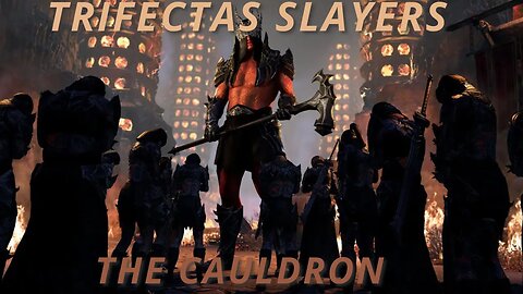 Trifectas Slayers-The Cauldron-Subterranean Smasher Trifecta