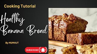 Healthy Banana Bread | Easy Recipes | Quick Recipes
