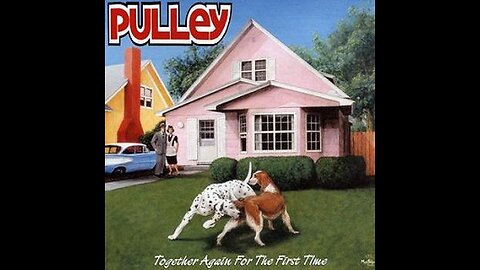 Pulley - Together again for the first time