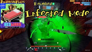 AndersonPlays Roblox BedWars 🧟 [INFECTED] - New Infected Mode Reworked