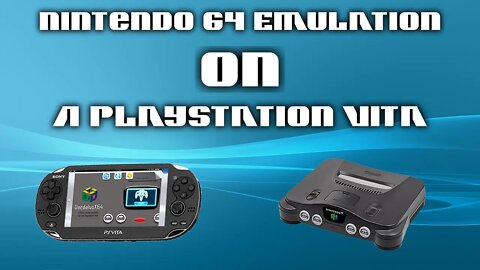 Nintendo 64 Emulation on Sony PlayStation Vita! (DaedalusX64 PS Vita Port)