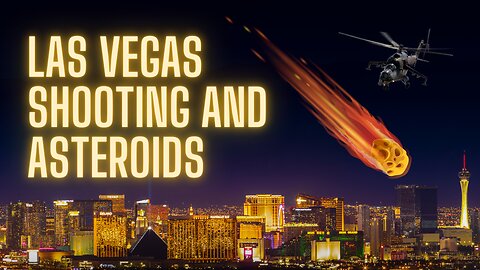 Special: Las Vegas Shooting and asteroids w/ Shepard Ambellas and host John Cullen