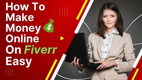 How to Make Money On Fiverr Easy