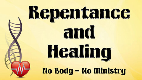 Repentance and Healing