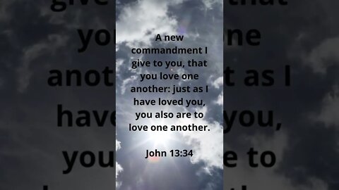 JESUS COMMANDED LOVE! | MEMORIZE HIS VERSES TODAY | John 13:34