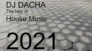 DJ Dacha - Best of House Music 2021 - DL182