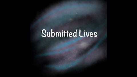 Submitted Lives