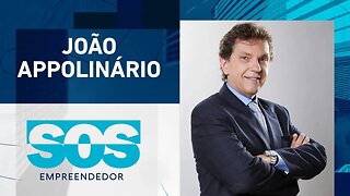 SOS EMPREENDEDOR COM JOÃO APPOLINÁRIO - 21/11/2023