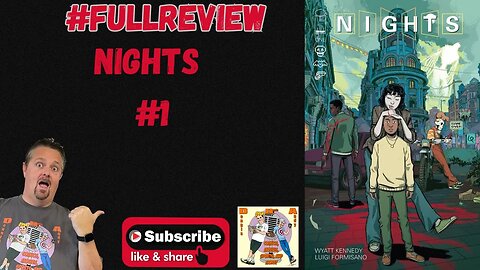 Nights #1 Image Comics #fullreview Comic Book Review Wyatt Kennedy,Luigi Formisano