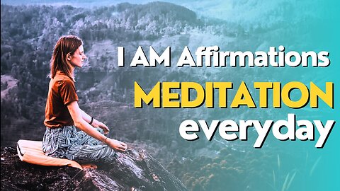 I AM Affirmations Meditation To Start Your Day