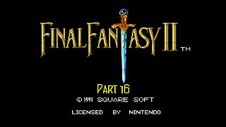 Final Fantasy 4 part 16