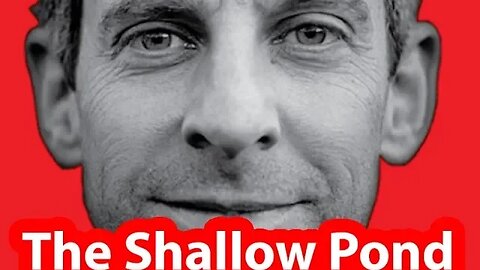 The Shallow Pond Paradox - Sam Harris