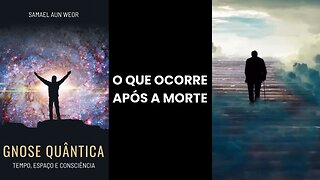 O QUE OCORRE APÓS A MORTE?