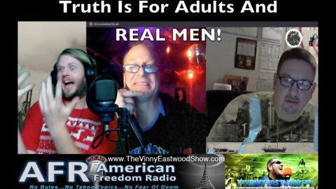 Truth is for adults and real men Max Igan & Vinny Eastwood with Eric Spitfire - 29 January 2019